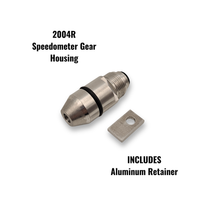 Bullet Style 2004R Speedometer Gear Housing with Retainer